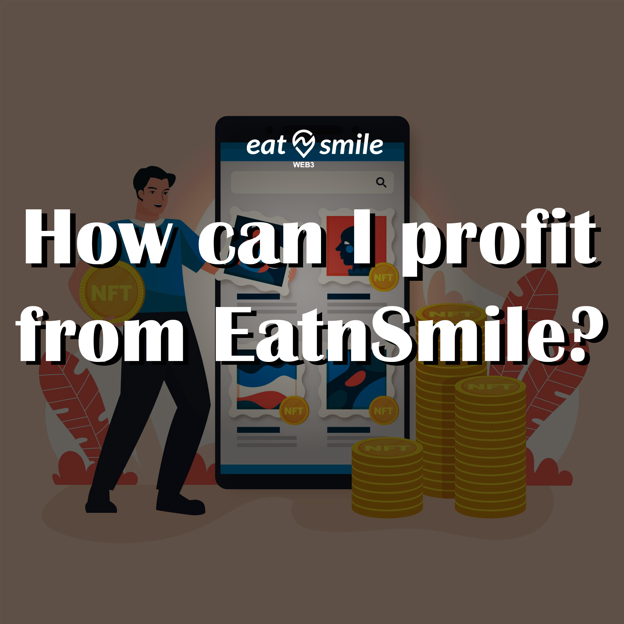 How can I profit from EatnSmile feature image