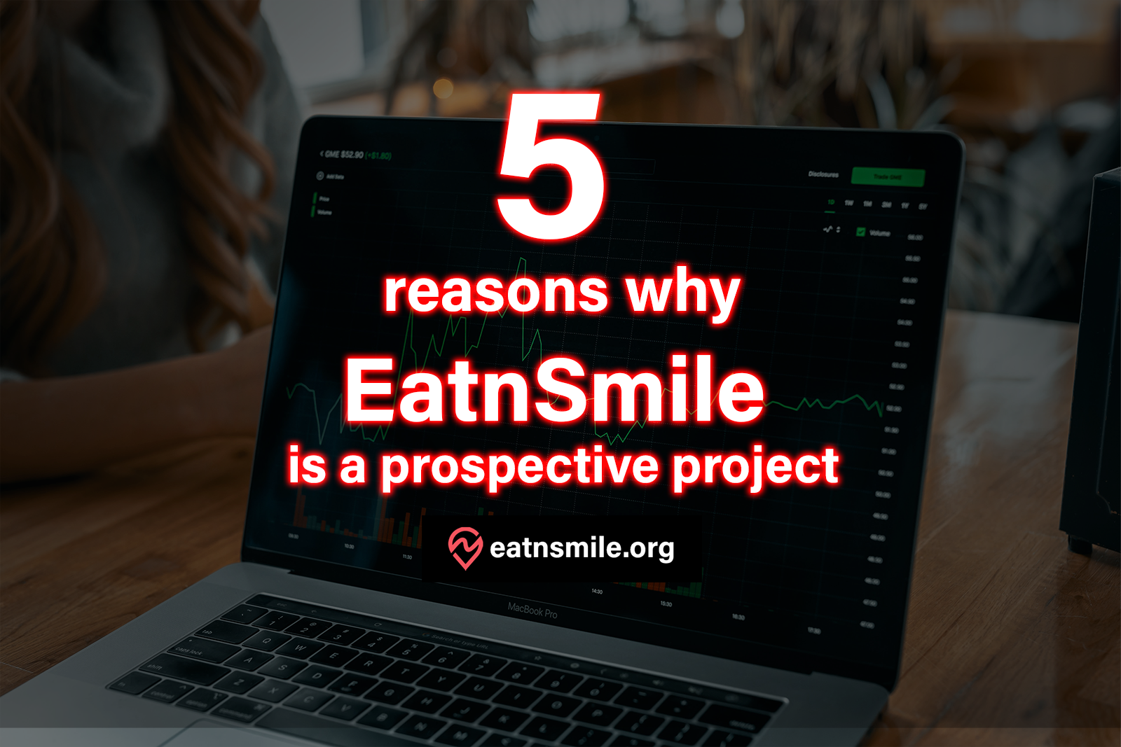 5 reasons why EatnSmile is a prospective project